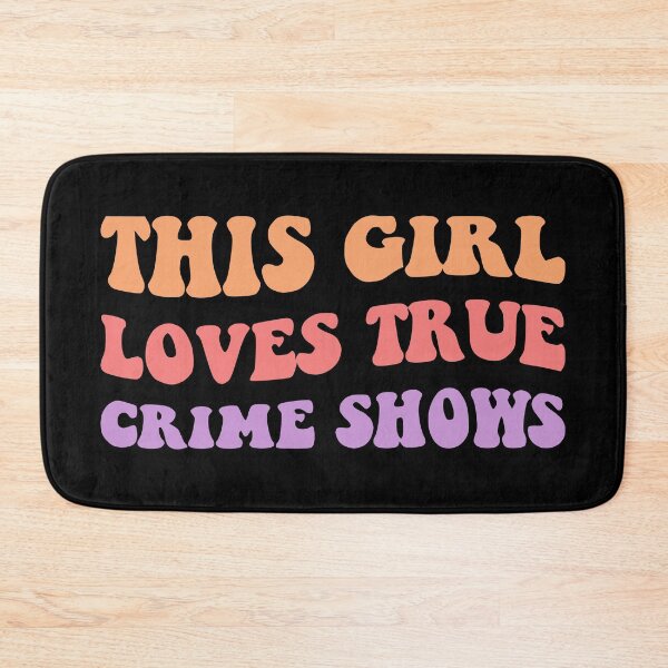 Item preview, This Girl Loves True Crime Shows II designed and sold by Lemon Pepper.