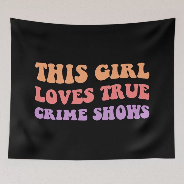 Item preview, This Girl Loves True Crime Shows II designed and sold by Lemon Pepper.