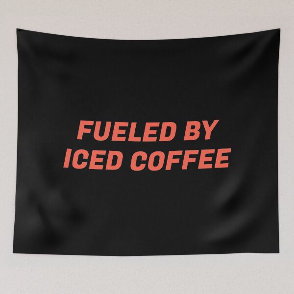 Item preview, Fueled By Iced Coffee designed and sold by Inspirationmotivation.