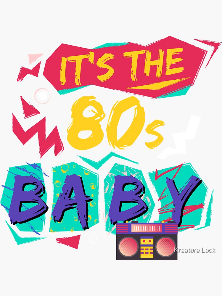 Its The 80s Baby | 80s theme gift | 80s neon tshirt | rad dad shirt | 80s  dad | retro graphic tee | eighties party | 80s theme party | retro graphic