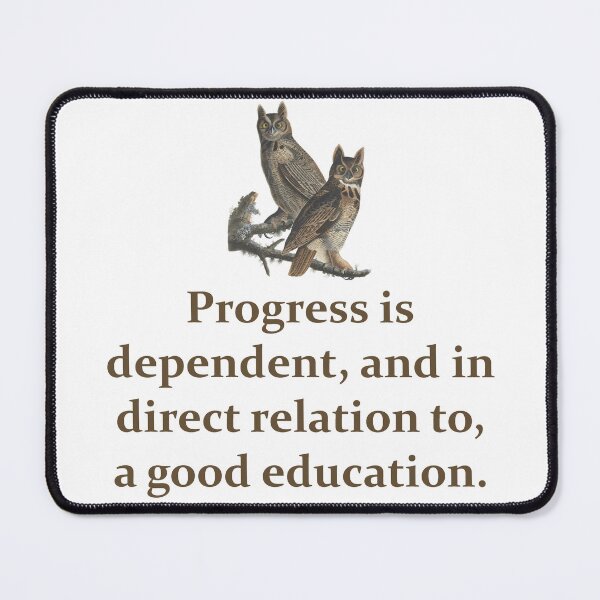 Item preview, Progress Is Dependent - Education Quote designed and sold by CrankyOldDude.