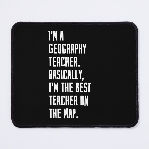 Item preview, I'm a geography teacher designed and sold by EarlyTees.
