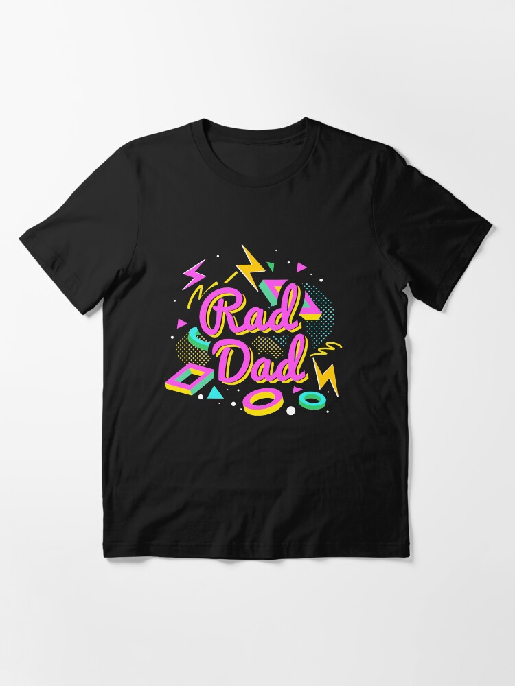 Alternate view of Rad Dad | 80s theme gift | 80s neon tshirt | rad dad shirt | 80s dad | retro graphic tee | eighties party | 80s theme party | retro graphic tshirt Essential T-Shirt