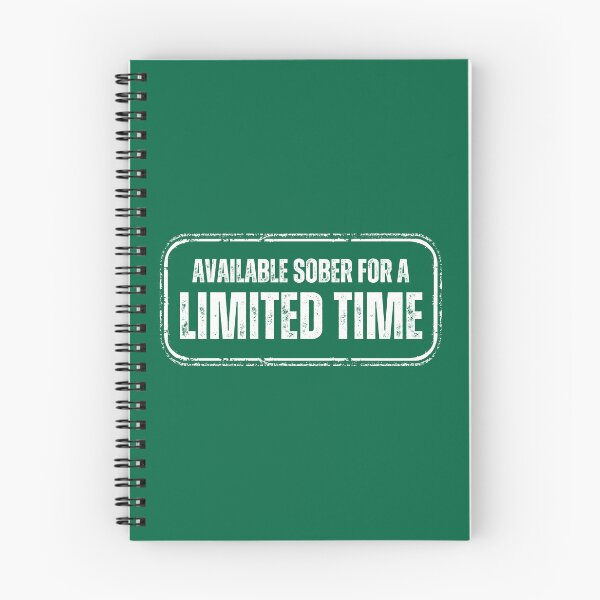 Item preview, Available Sober For a Limited Time designed and sold by ataraxiastore.