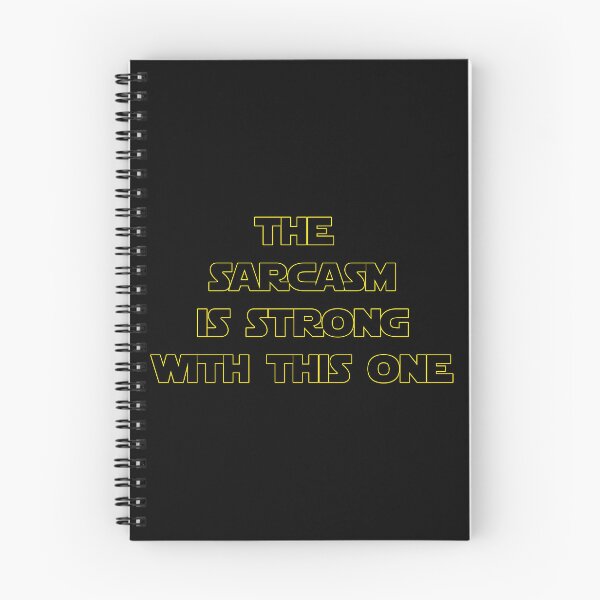 Item preview, The Sarcasm Is Strong With This One designed and sold by Caroline Guercio.