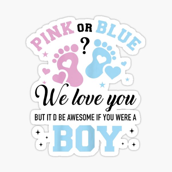 Pink Or Blue Daddy Loves You Baby Gender Reveal Party Men