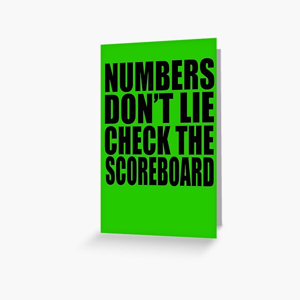 Jay-Z - NUMBERS DON'T LIE CHECK THE SCOREBOARD Greeting Card