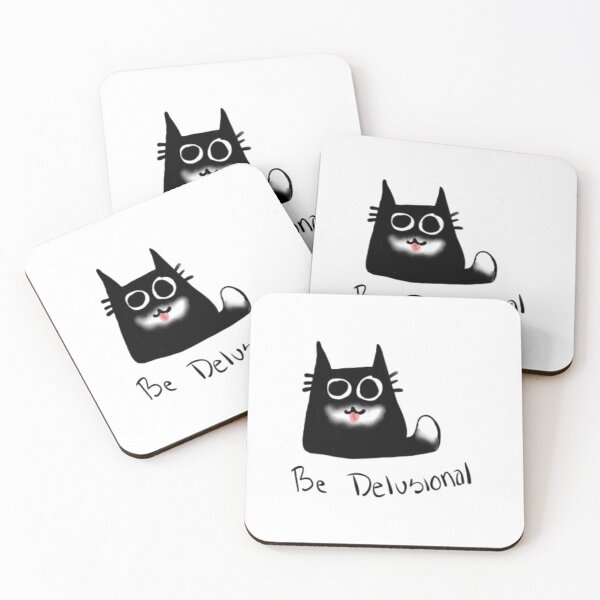 Item preview, Be Delusional designed and sold by Phoebe Brown.