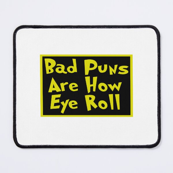 Item preview, Bad Puns Are How Eye Roll Kids designed and sold by wasimedox.