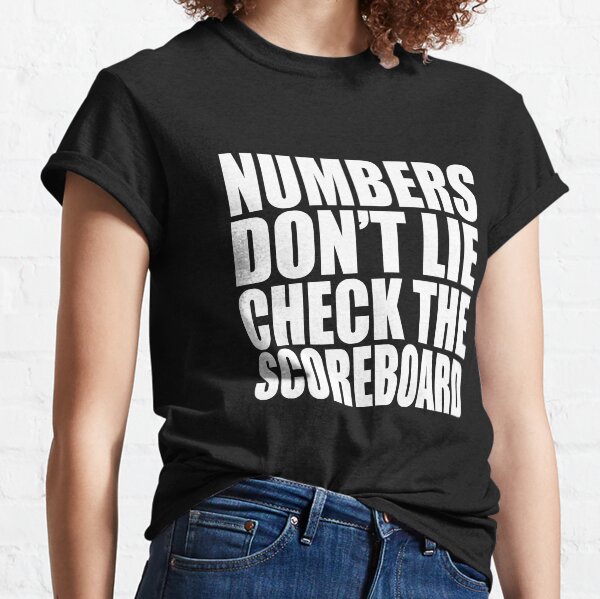 Jay-Z - NUMBERS DON'T LIE CHECK THE SCOREBOARD Classic T-Shirt