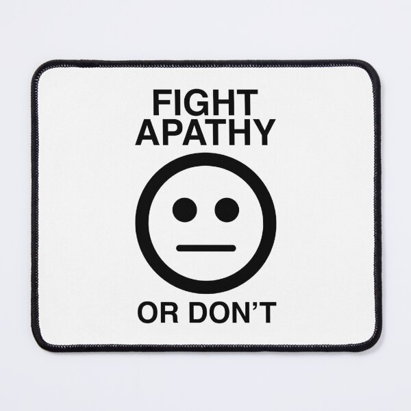 Item preview, Fight Apathy designed and sold by Colin Polley.