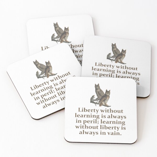 Item preview, Liberty Without Learning - Education Quote  designed and sold by CrankyOldDude.
