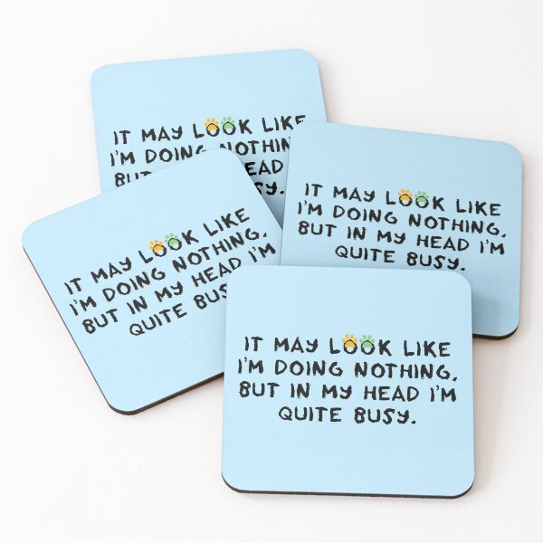 Item preview, It may look like I'm doing nothing, but in my head I'm quite busy designed and sold by LiLohaveaplan.