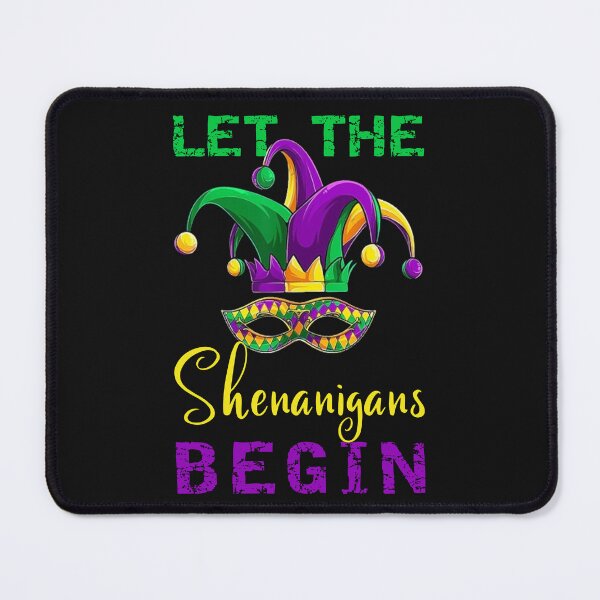 Item preview, Let The Shenanigans Begin designed and sold by Benjamin Christopher.