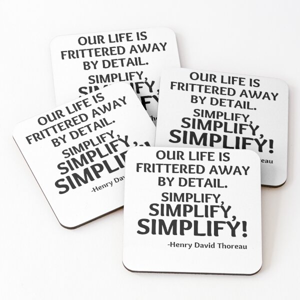 Item preview, our life is fritted away by detail simplify quote designed and sold by Chaos-Touch.