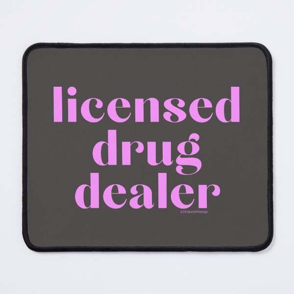 Item preview, Licensed Drug Dealer. v12 | @lilsboobthangs designed and sold by lilsboobthangs.
