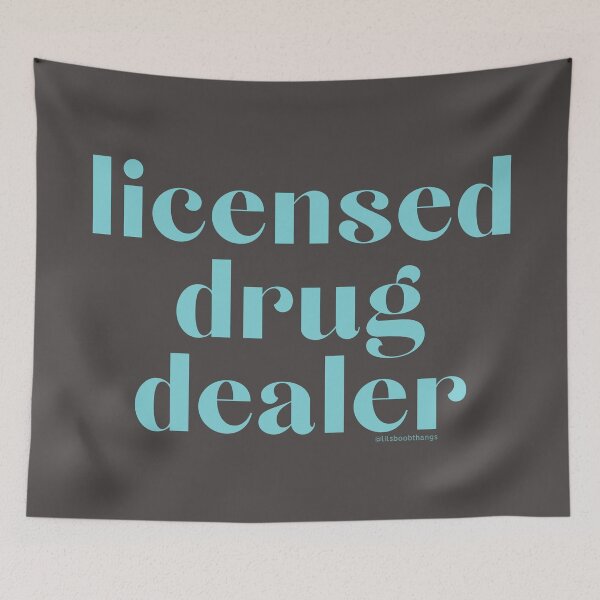 Item preview, Licensed Drug Dealer. v2 | @lilsboobthangs designed and sold by lilsboobthangs.