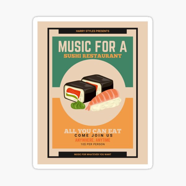 "music for a sushi restaurant" Sticker for Sale by buttercream Redbubble