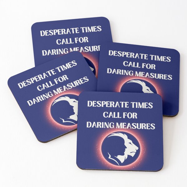 Item preview, Motivational "Desperate Times Call For Daring Measures" designed and sold by Write-to-Rebel.