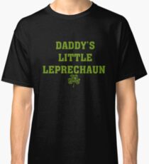 Daddy s Little Leprechaun St Patricks Day T Shirt Classic T-Shirt
