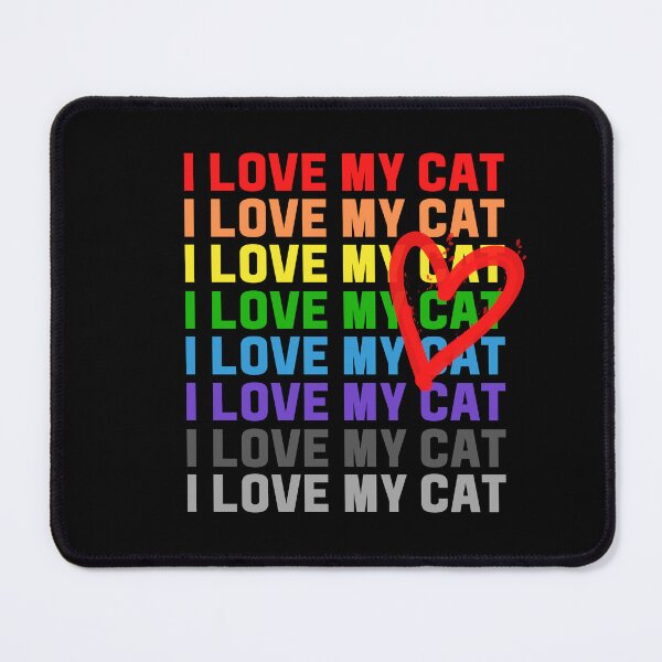 Item preview, I LOVE MY CAT designed and sold by RagWeasel.