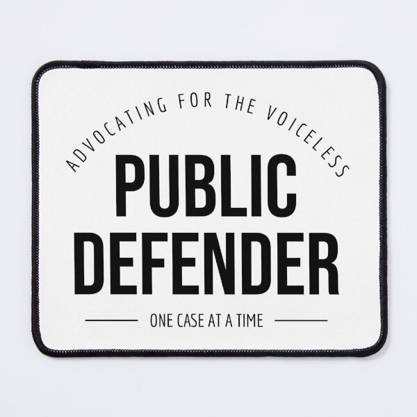 Item preview, Public Defender - Advocating for the voiceless designed and sold by SilcrowDesign.