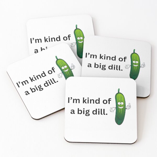 Item preview, I’m kind of a big dill designed and sold by porchswings.