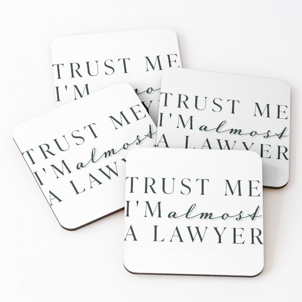 Item preview, Trust me, I'm almost a lawyer designed and sold by SilcrowDesign.