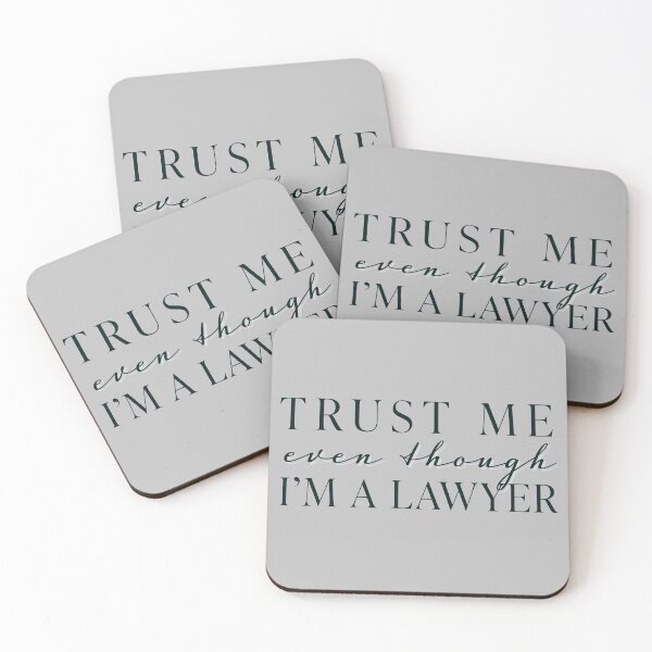 Item preview, Trust me, (even though)  I'm a lawyer designed and sold by SilcrowDesign.