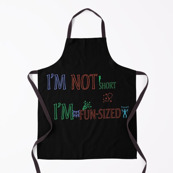 Item preview, "I'm Not Short I'm Fun sized" Design For My Fellow Shortys designed and sold by Jester Store.