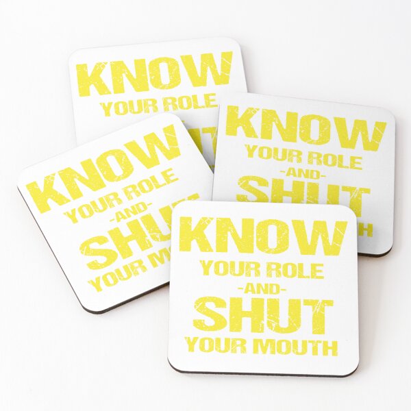 Item preview, know your role and shut your mouth  designed and sold by ImMonaliza.