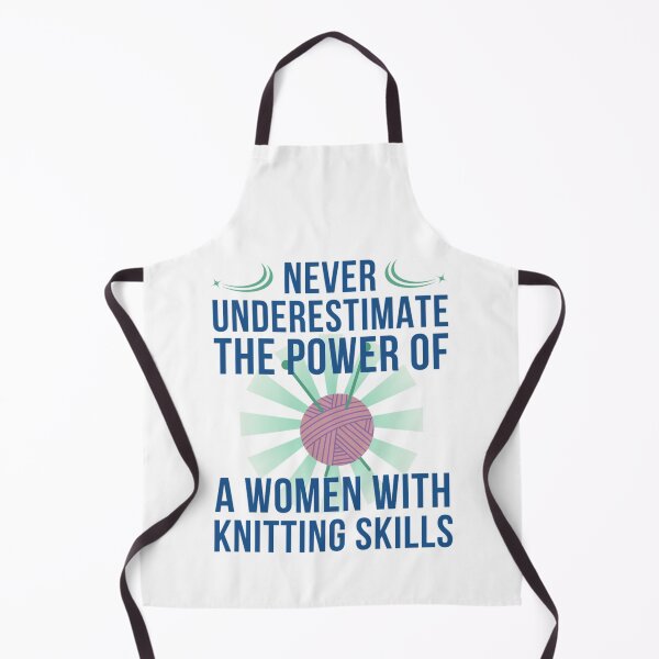Item preview, Never underestimate the power of a woman with knitting skills designed and sold by chetan786.