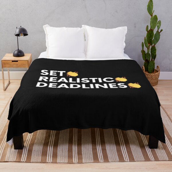 Item preview, Set Realistic Deadlines designed and sold by CreatorsPlight.