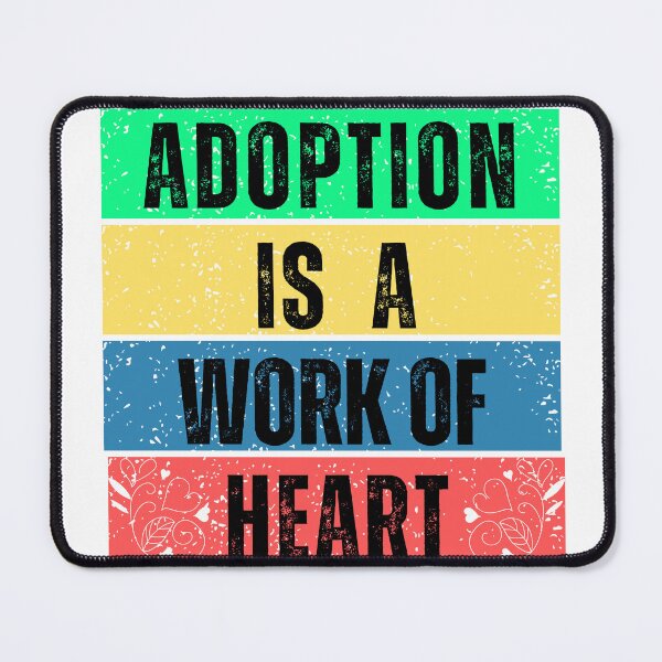 Item preview, Adoption Is A Work Of Heart designed and sold by Willow65625.