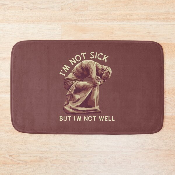 Item preview, I'm Not Sick designed and sold by Unhinged Heather.