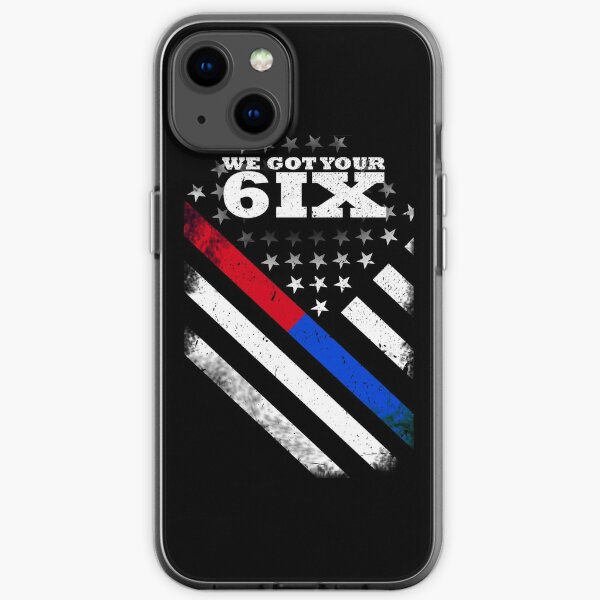 We Got Your 6IX Thin Red Blue Line iPhone Soft Case