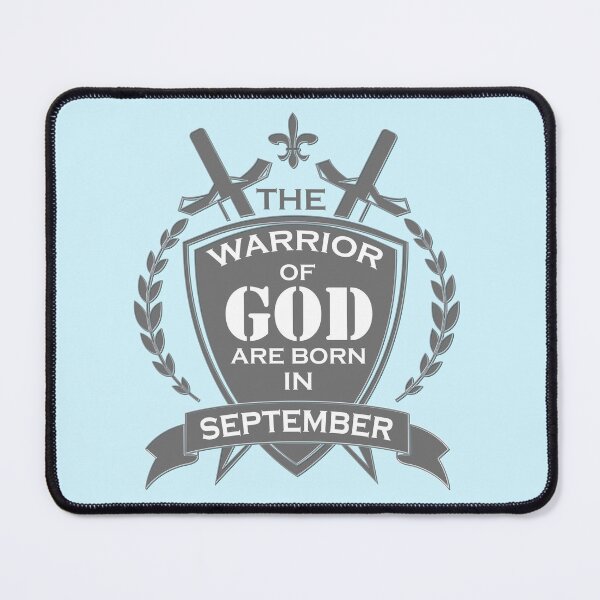 Item preview, The warrior of god are born in September - A Christian Design designed and sold by berea.cl.