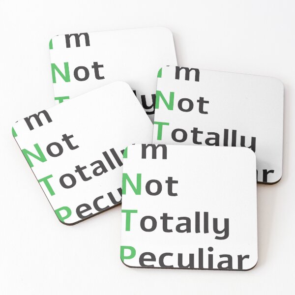 Item preview, INTP I'm Not Totally Peculiar designed and sold by sSupernovas001.