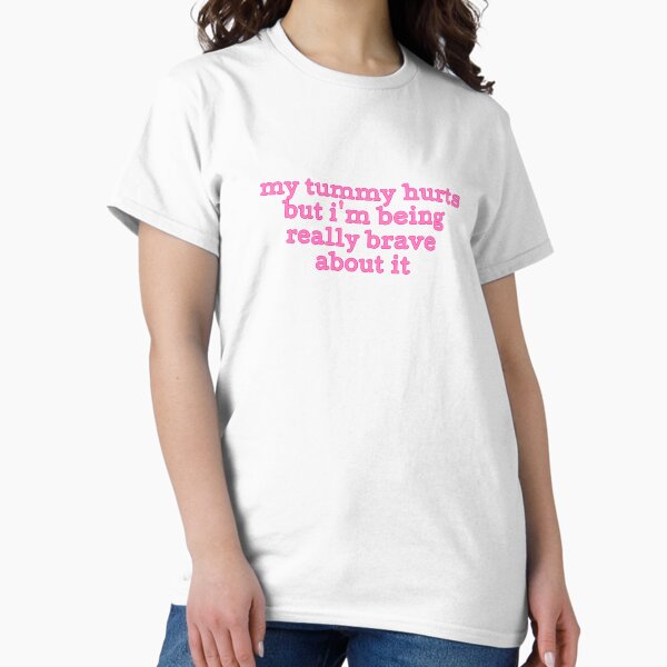 Item preview, My tummy hurts PINK TEXT designed and sold by sugahoodie.