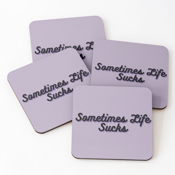Item preview, Sometimes Life Sucks designed and sold by YellowMoonTea.