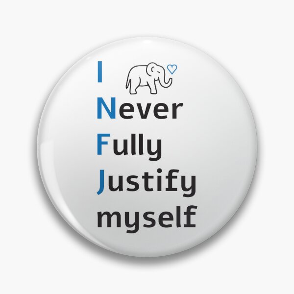 Item preview, INFJ FUNNY QUOTES I Never Fully Justify myself designed and sold by sSupernovas001.