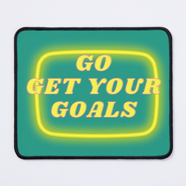 Item preview, GO GET YOUR GOALS designed and sold by HRXBUBBLE.