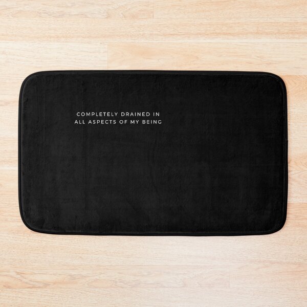 Item preview, Completely drained in all aspects of my being designed and sold by SlimAwayhaha.