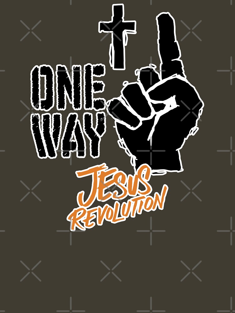 Discover Jesus Revolution One Way Truth Life Classic T-Shirt