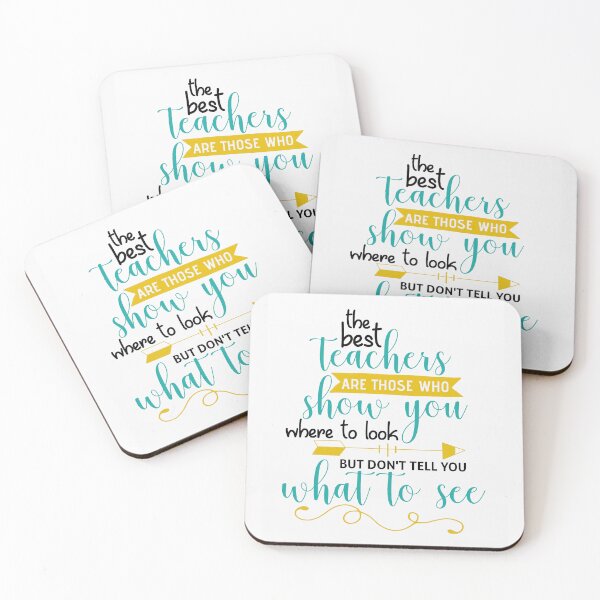 Item preview, The best teachers are those who show you where to look but don't tell you what to see designed and sold by della95.