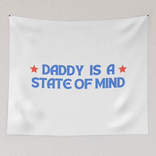 Item preview, Daddy is a state of mind designed and sold by velaryons.