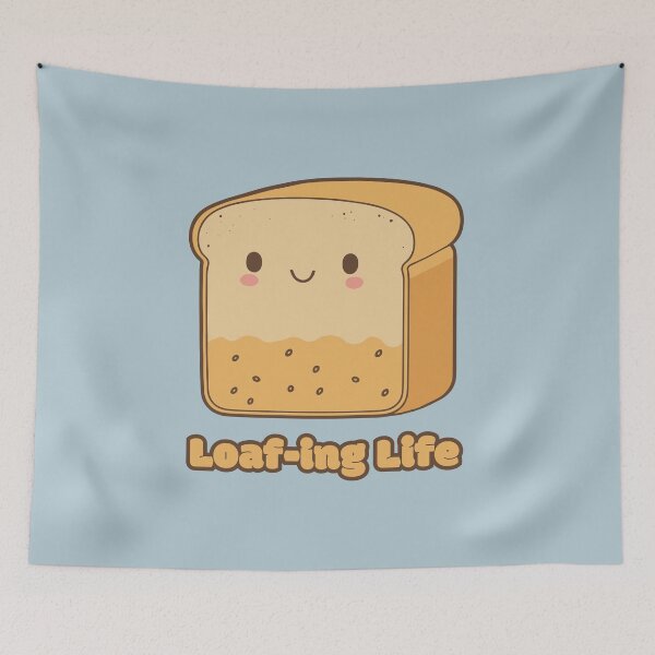 Item preview, Loaf-ing Life - cute kawaii satisfied piece of bread designed and sold by RoboRaphael.