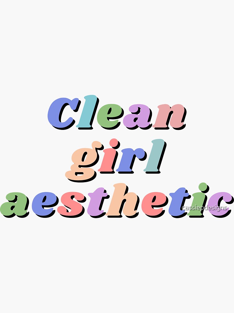 Clean Girl, Aesthetics Wiki