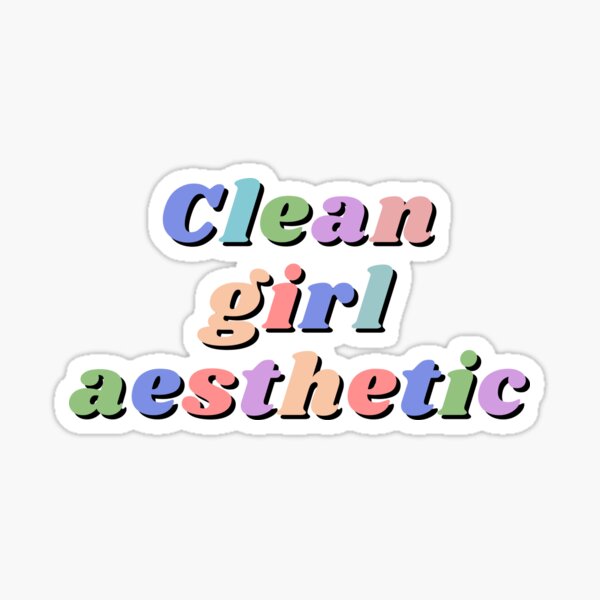 Clean girl aesthetic Sticker by Fav-Redbubble