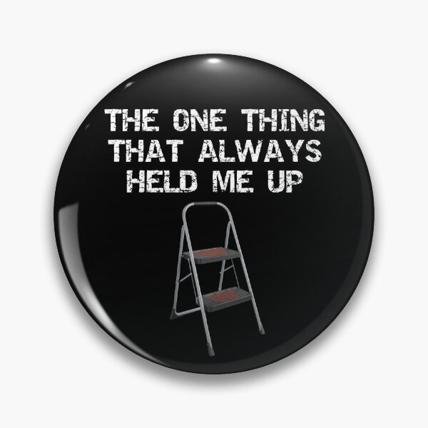 Item preview, The only thing that always held me up - with a step ladder - funny but true designed and sold by -short- & EPIC shop.